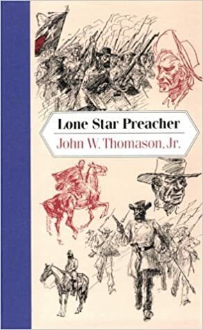 Lone Star Preacher by Max Lale, John W. Thomason Jr.