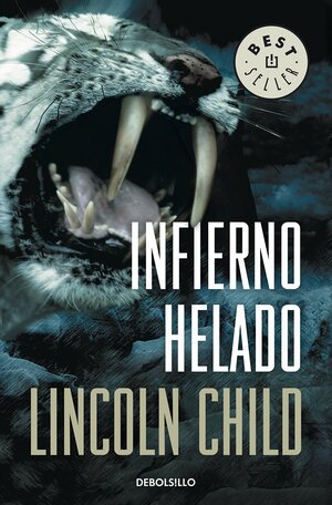 Infierno helado by Lincoln Child