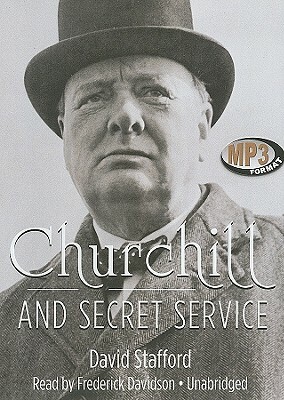 Churchill and Secret Service by David Stafford