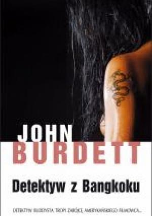 Detektyw z Bangkoku by John Burdett, John Burdett