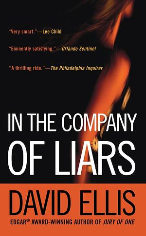 In The Company Of Liars by David Ellis