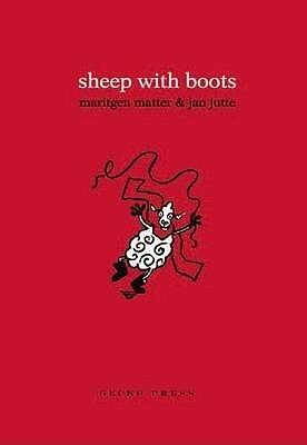 Sheep with Boots by Jan Jutte, Maritgen Matter, Bill Nagelkerke
