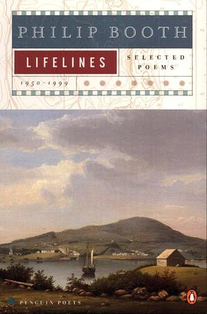 Lifelines: Selected Poems 1950-1999 by Philip Booth