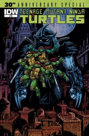 Teenage Mutant Ninja Turtles: 30th Anniversary Special by Various, Kevin Eastman, Dan Duncan, Peter Laird, Tom Waltz, Jim Lawson, Gary Carlson, Chris Allan