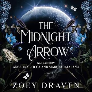 The Midnight Arrow by Zoey Draven