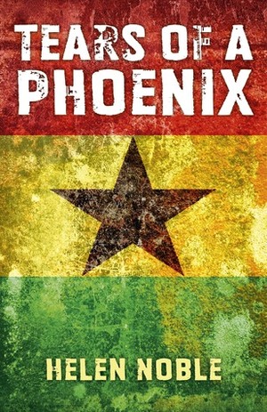 Tears of a Phoenix by Helen Noble