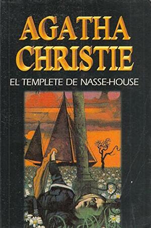 El templete de Nasse-House by Agatha Christie