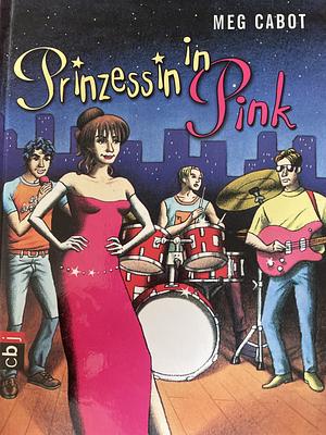 Prinzessin in Pink by Meg Cabot