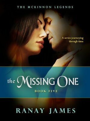 The Missing One by Ranay James