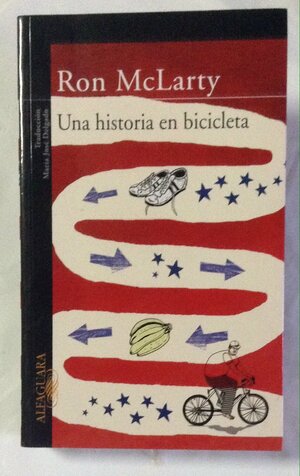 Una Historia En Bicicleta by Ron McLarty