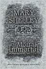 El mortal inmortal by Mary Shelley