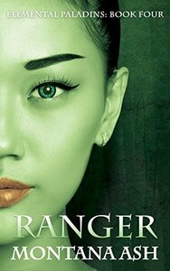 Ranger by Montana Ash