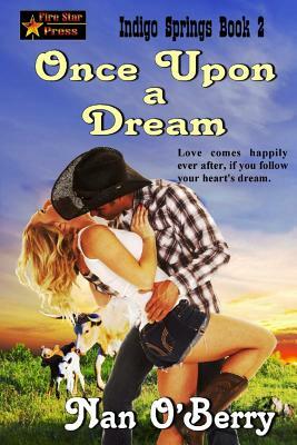 Once Upon a Dream by Nan O'Berry