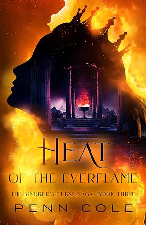 Heat of the Everflame by Penn Cole