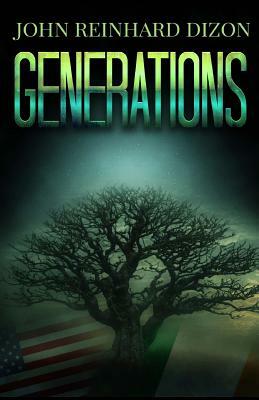 Generations by John Reinhard Dizon