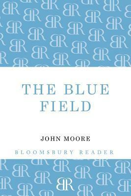 The Blue Field by John Moore