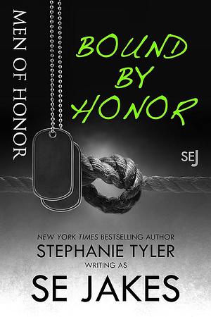 Bound By Honor by S.E. Jakes