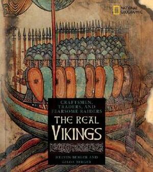 The Real Vikings: Craftsman, Traders, and Fiercesome Raiders by Gilda Berger, Martha A. Barletta