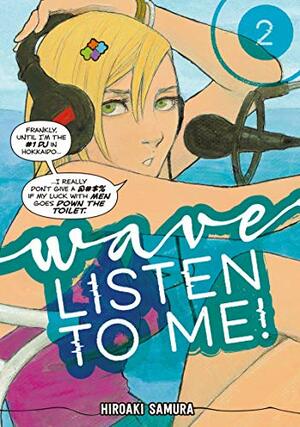 Wave, Listen to Me!, Vol. 2 by Hiroaki Samura