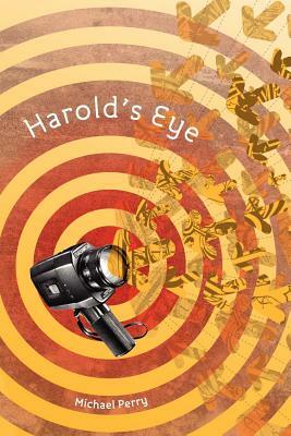 Harold's Eye by Michael Perry