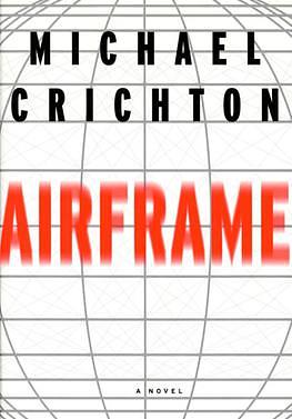 Airframe by Michael Crichton