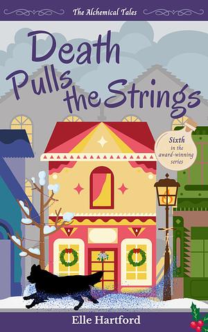 Death Pulls the Strings by Elle Hartford