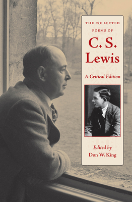 The Collected Poems of C. S. Lewis: A Critical Edition by 