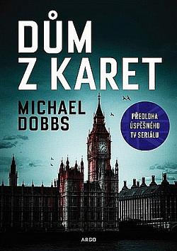 Dům z karet by Michael Dobbs