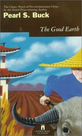 The Good Earth by Pearl S. Buck