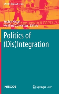 Politics of (Dis)Integration by 