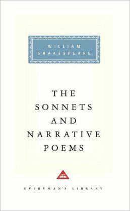 The Sonnets and Narrative Poems by William Burto, William Shakespeare, Sylvan Barnet