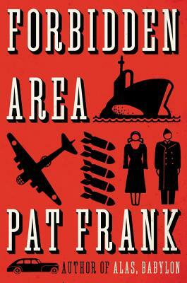 Forbidden Area by Pat Frank