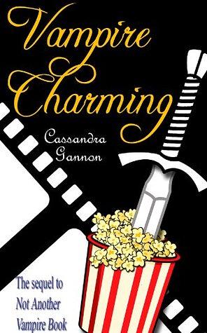 Vampire Charming by Cassandra Gannon