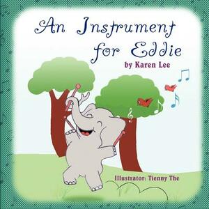 An Instrument for Eddie by Karen Lee