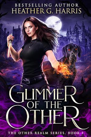 Glimmer of The Other by Heather G. Harris