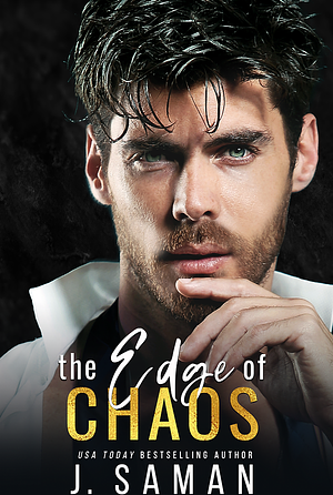 The Edge of Chaos by J. Saman