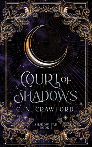 Court of Shadows by C.N. Crawford