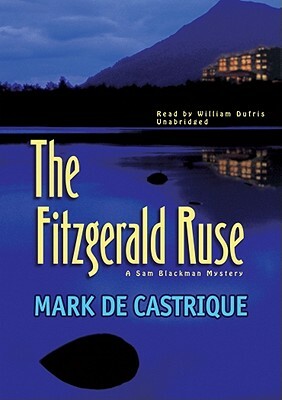 The Fitzgerald Ruse by Mark de Castrique