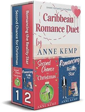 Caribbean Romance Duet : sweet romantic comedies filled with heart and humor by Anne Kemp