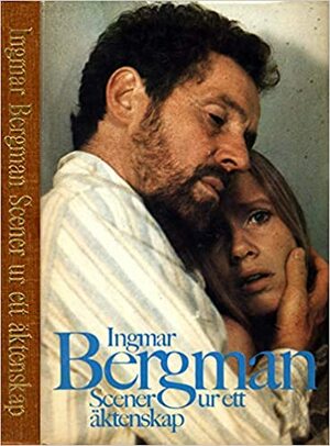 Scener ur ett äktenskap by Ingmar Bergman