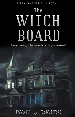 The Witch Board by David J. Cooper