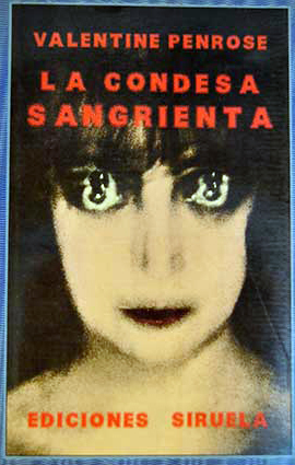 La condensa sangrienta by Valentine Penrose