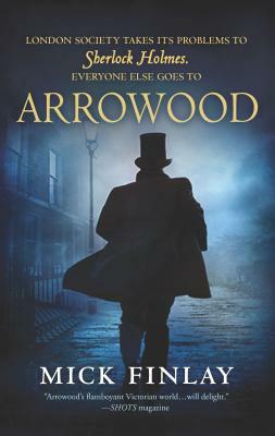 Arrowood by Mick Finlay