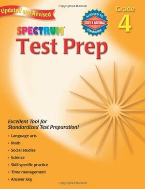 Spectrum Test Prep Grade 4 by School Specialty Publishing, Jerome Kaplan, Alan Cohen, Dale Foreman, Ruth Mitchell, Frank Schaffer Publications