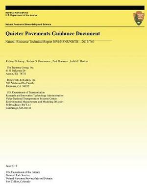 Quieter Pavements Guidance Document by Paul Donavan, Robert O. Rasmussen, Judith L. Rochat