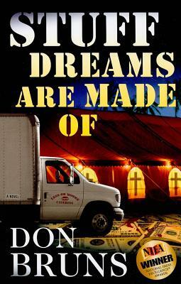 Stuff Dreams Are Made of by Don Bruns