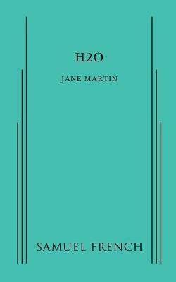 H2O by Jane Martin