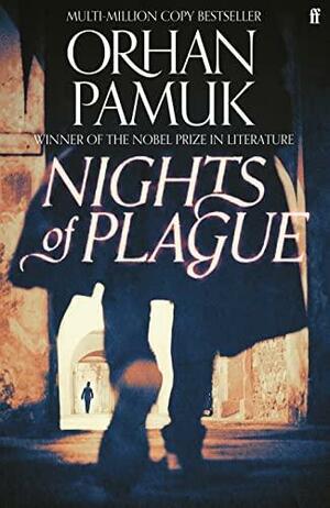 Nights of Plague by Orhan Pamuk