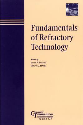 Fundamentals of Refractory Technology by 