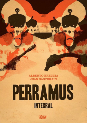 Perramus by Juan Sasturain, Alberto Breccia
